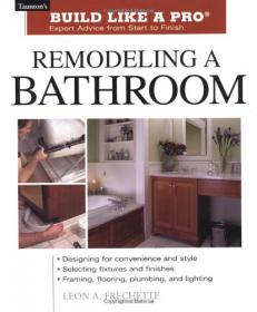 Remodeling a Bathroom -Taunton's Build Like a Pro -Mantesh