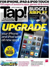 Tap! The iPhone and iPad Magazine - Upgrade Your iPhone and iPad With All New Apps (May 2013)