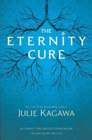 The Eternity Cure (Blood of Eden 2) by Julie Kagawa