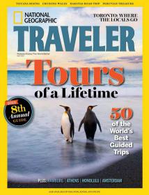 National Geographic Traveler USA - Tours of A Lifetime + 50 Of The Worlds Best Guided Trips (May 2013)