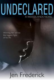 Undeclared by Jen Frederick