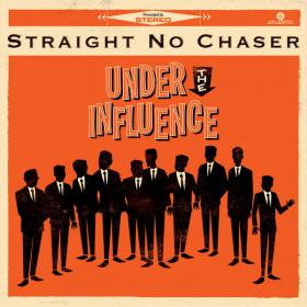 Straight No Chaser - Under The Influence (iTunes Deluxe Version) 2013 Pop 320kbps CBR MP3 [VX]