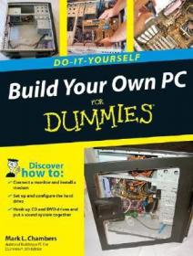 Build Your Own PC Do-It-Yourself For Dummies all in one Ebook