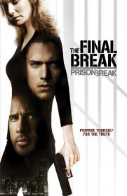 Prison Break The Final Break 720p HDTV Nl subs DutchReleaseTeam