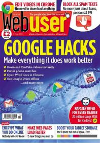 Webuser Magazine - Google Hacks + Edit Videos In Chrome (May 2013)