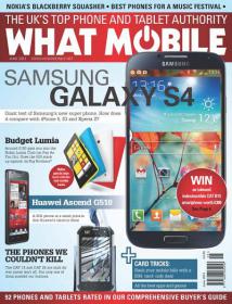 What Mobile - Samsung Galaxy S4 & More + The Phones We Couldnt Kill (June 2013)