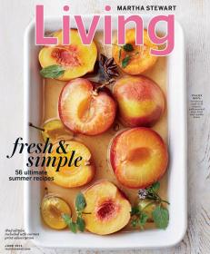 Martha Stewart Living - Fresh and Simple 56 Ultimate Summer Recipes (June 2013)