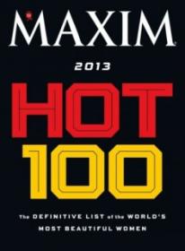 MAXIM Magazine (USA) HOT 100 SPECIAL - 2013