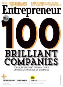 Entrepreneur Magazine - 100 Brilliant Companies + 5 Methods For Facing Off Against Your Rivals (June 2013)