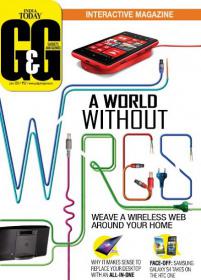 Gadgets and Gizmos Magaizne - A World Without wires + Samsung Galaxy S4 Takes On The HTC One (June 2013)