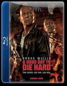 A Good Day to Die Hard Ext  Cut 2013 1080p BDRip H264 AAC - KiNGDOM