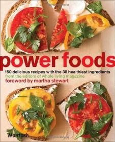 Power Foods - 150 Delicious Recipes with the 38 Healthiest Ingredients -Mantesh