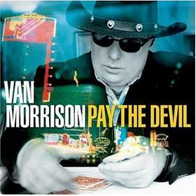 Van Morrison - Pay the Devil (2006) mp3@320-kawli