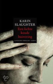 Karin Slaughter - Een lichte koude huivering, NL Ebook(ePub)