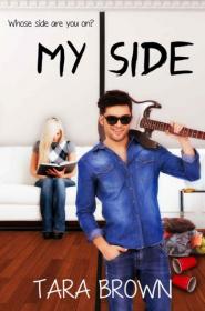 My Side by Tara Brown