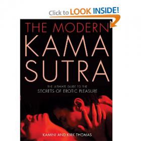 The Modern Kama Sutra - The Ultimate Guide to the Secrets of Erotic Pleasure -Mantesh