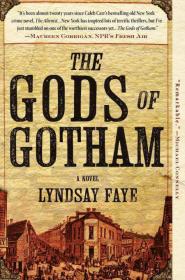 The Gods of Gotham (Gods of Gotham 1) by Lyndsay Faye