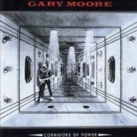 Gary Moore - Corridors Of Power(1982)R 2013
