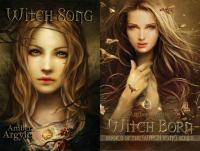 Witch Song Series (1-2) by Amber Argyle