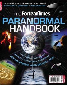 Fortean Times Paranormal Handbook - Psychic Powers and Aliens (2013 (True PDF))