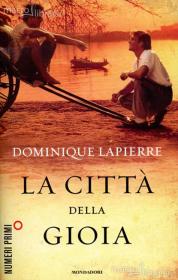 Dominique Lapierre – La città della gioia [Pdf Epub Mobi Azw3 Rtf Odt - Ita][TNTvillage]