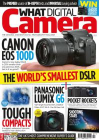 What Digital Camera UK - The Worlds Smallest DSLR + Touch Compacts (July 2013)