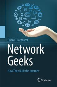 Network geeks - how they built the Internet