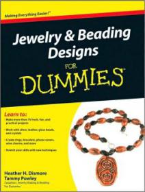 Jewelry and Beading Designs For Dummies(2008)