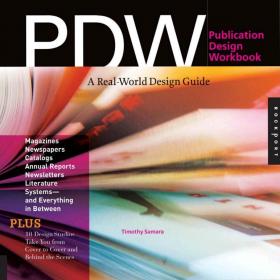 Publication Design Workbook A Real - World Guide to Designing Magazines, Newspapers, and Newsletters