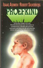 Isaac Asimov & Robert Silverberg - Proefkind, NL Ebook(ePub)