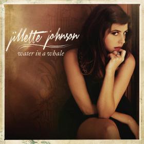 Jillette Johnson - Water In A Whale 2013 Pop 320kbps CBR MP3 [VX] [P2PDL]