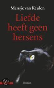 Mensje van Keulen - Liefde heeft geen hersens, NL Ebook(ePub)
