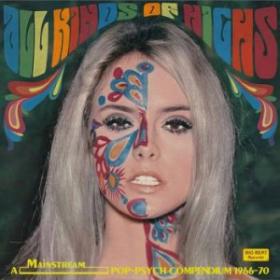 VA - All Kinds of Highs A Mainstream Pop Psych Compendium 1966-70 (2012)