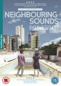 Neighbouring Sounds 2012 720p BluRay DTS x264-PublicHD