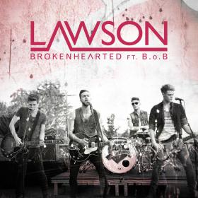 Lawson Feat B o B - Brokenhearted