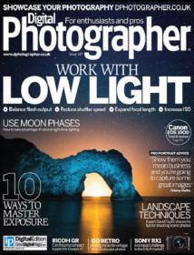 Digital Photographer - How to Work With Low Light Plus 10 Ways to Master Exposure (Issue 137, 2013)