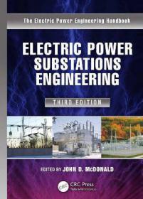 Electric Power Substations Engineering (3rd Ed)(gnv64)