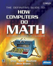The Definitive Guide to How Computers Do Math -  Featuring the Virtual DIY Calculator -Mantesh