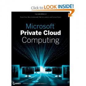 Private Cloud Computing - Must-have comprehensive resource that covers all aspects of implementing a private cloud