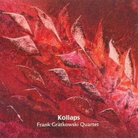 Frank Gratkowski Quartet (2001) Kollaps [APE,CUE][A C U M ]
