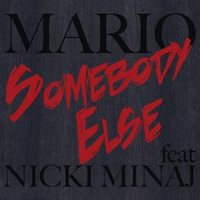 Mario  ft  Nicki Minaj - Somebody Else 720p E-Subs [GWC]