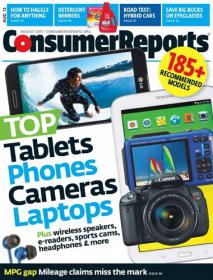 Consumer Reports - Top Tablets Phones Cameras Laptops and More For Your Budget (August 2013)
