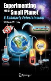Experimenting on a Small Planet - A Scholarly Entertainment (gnv64)