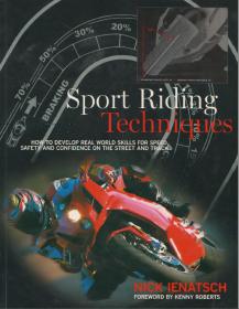 Sport Riding Techniques - How To Develop Real World Skills for Speed, Safety, and Confidence on the Street and Track