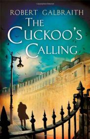 The Cuckoo's Calling  -Robert Galbraith (Pdf,Epub,Mobi) -Mantesh