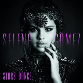 Selena Gomez - Stars Dance 2013 Pop 320kbps CBR MP3 [VX] [P2PDL]