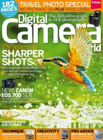 Digital Camera World - Master the Secrets of Sharper Shots (August 2013)