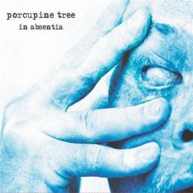 Porcupine Tree - In Absentia (2002) mp3 peaSoup