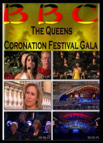 BBC - The Queens Coronation Festival Gala [MP4-AAC](oan)