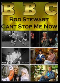 BBC - Rod Stewart Cant Stop Me Now [MP4-AAC](oan)
